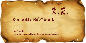 Kossuth Róbert névjegykártya